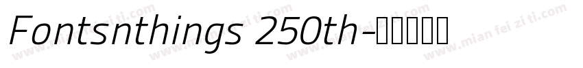 Fontsnthings 250th字体转换